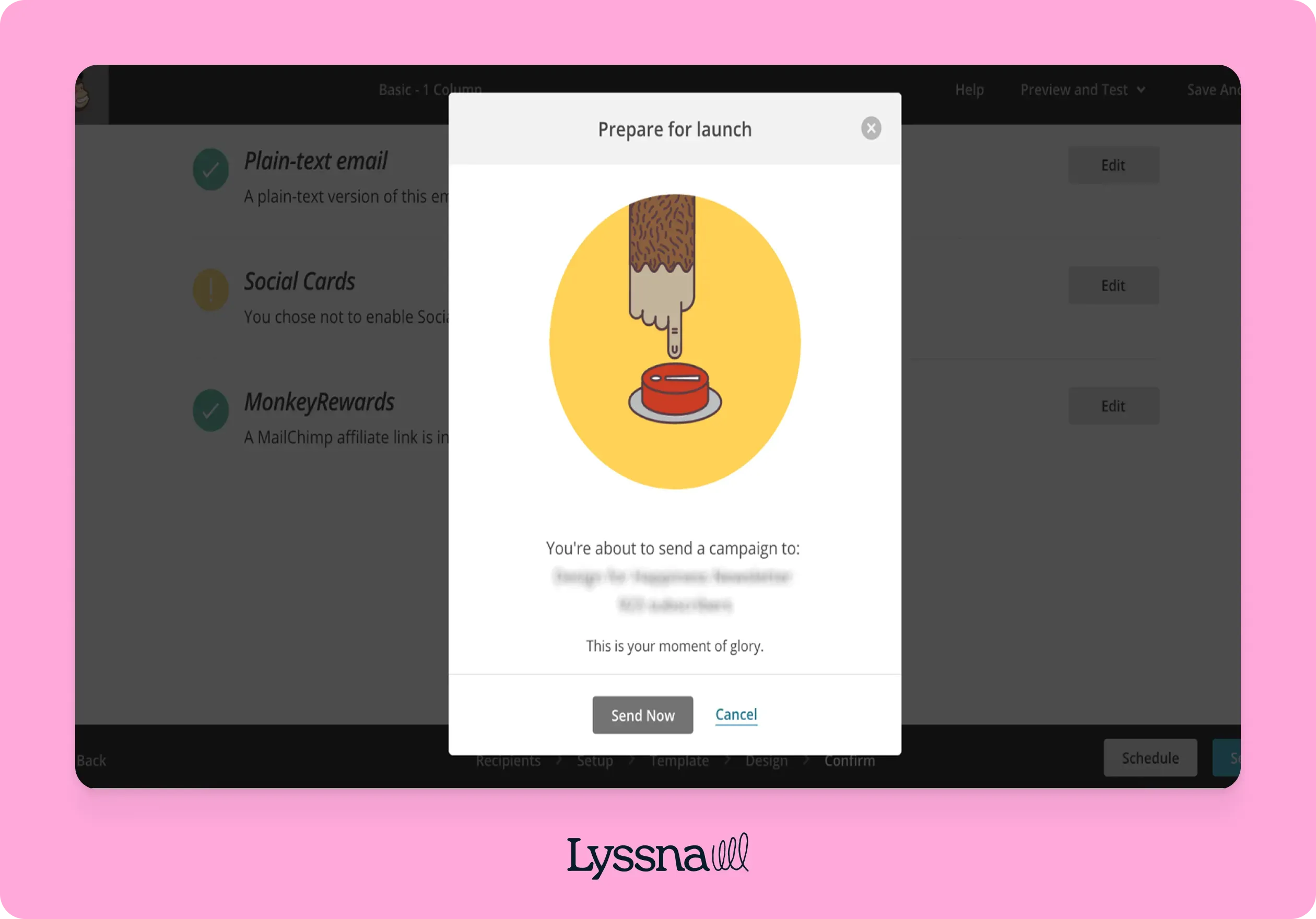 Cartoon hand hovering over a red button with text: "Prepare for launch." Options to "Send Now" or "Cancel" are shown below.